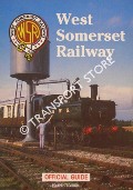 Book cover of West Somerset Railway Official Guide  by STANISTREET, Alan & CUBITT, Ted